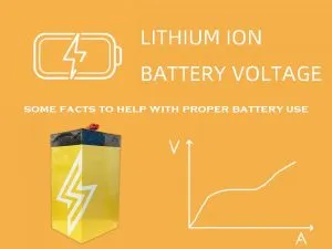 Tegangan baterai lithium ion-beberapa fakta untuk membantu penggunaan baterai yang tepat