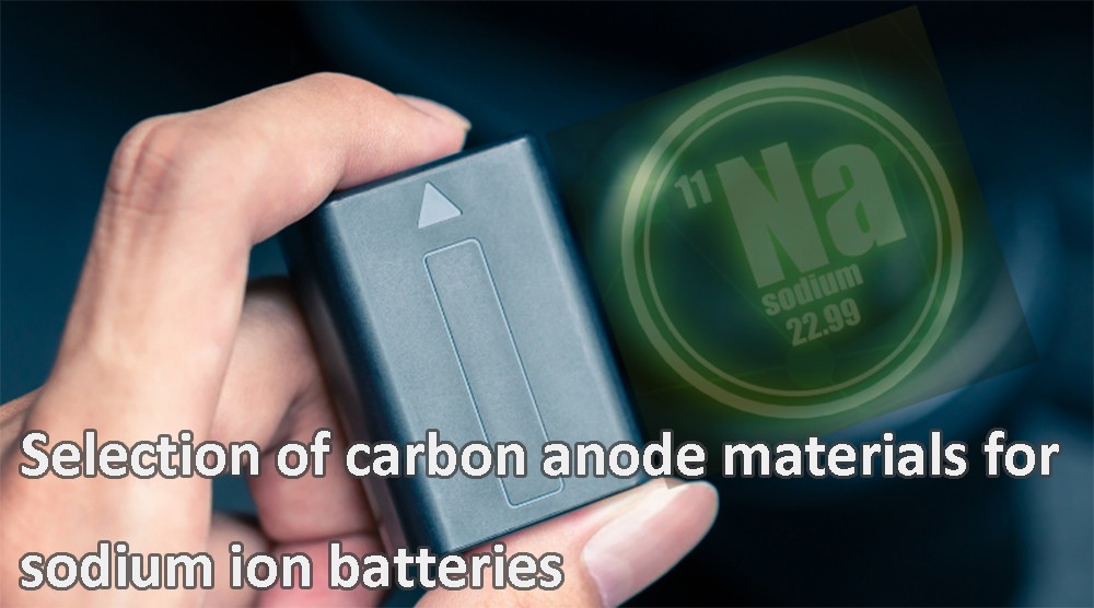 Sélection de matériaux d'anode en carbone pour les batteries sodium-ion