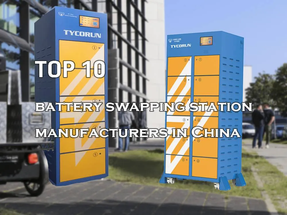 Top 10 battery swapping station manufacturers in China