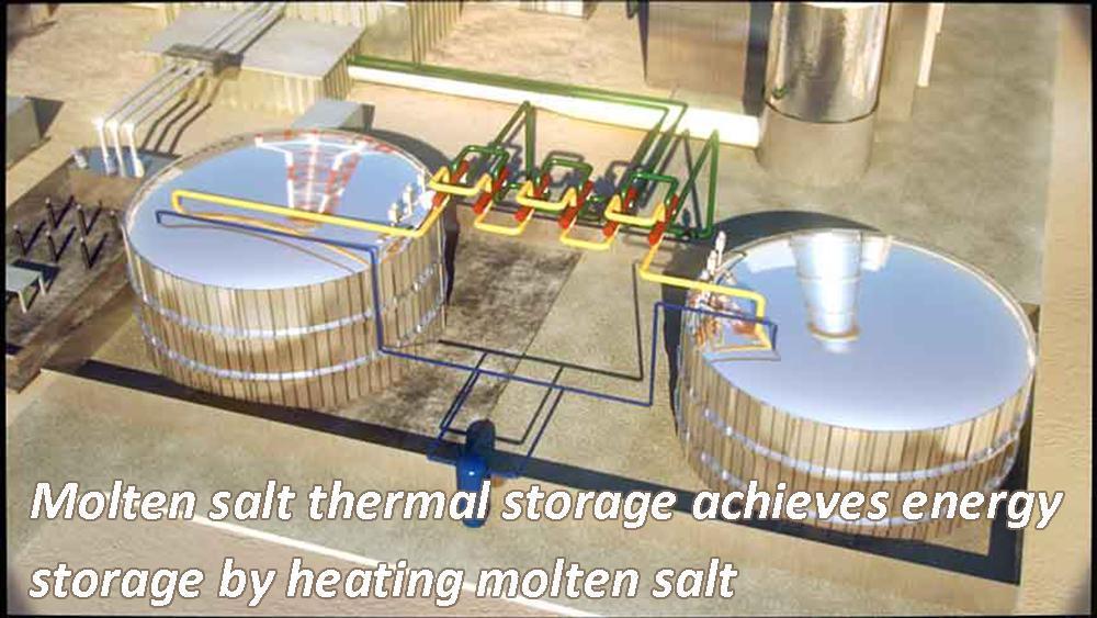 4. 용융 염 열 저장은 용융 소금을 가열하여 에너지 저장을 달성합니다.