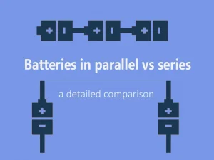 Comparaison des batteries en parallèle et en série