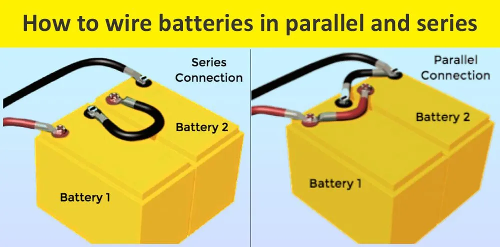 How to wire batteries in parallel and series