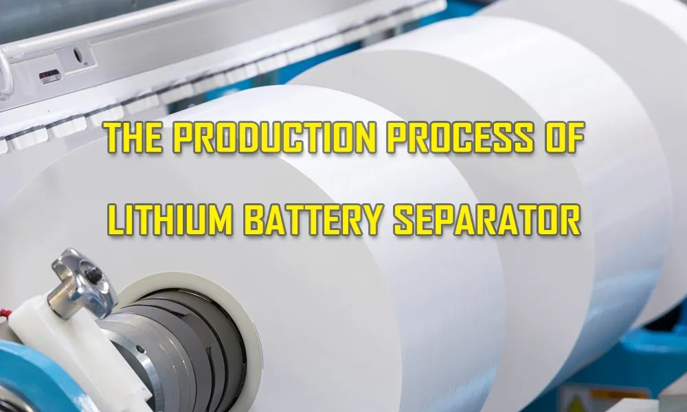 Processus de production du séparateur de piles au lithium