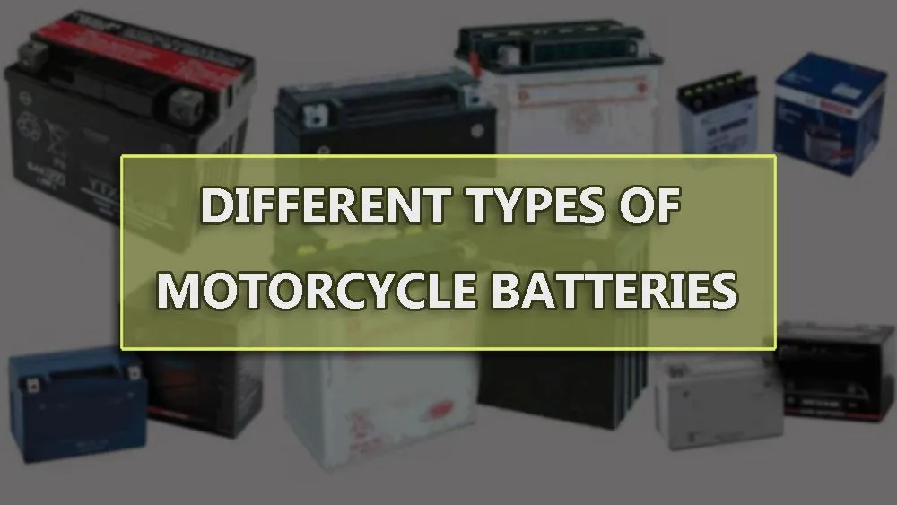 different types of motorcycle batteries