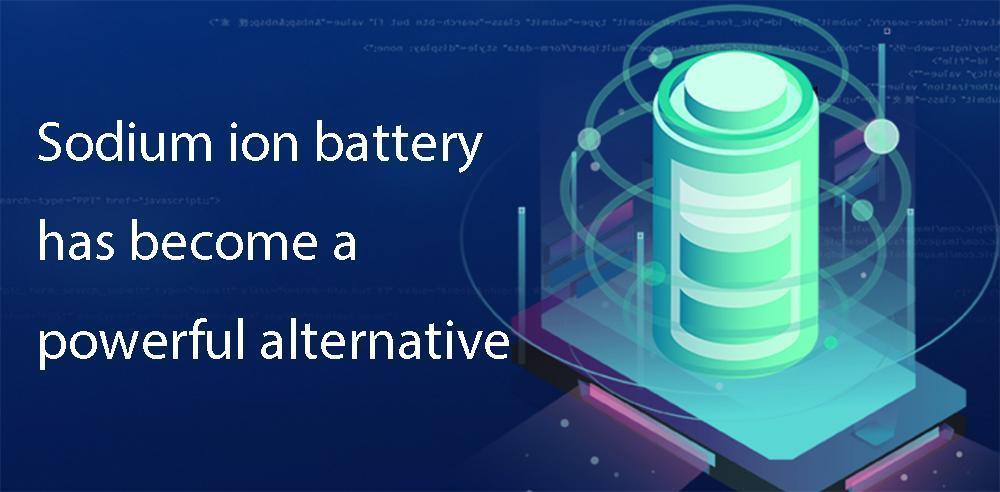 la batterie sodium-ion est devenue une alternative puissante