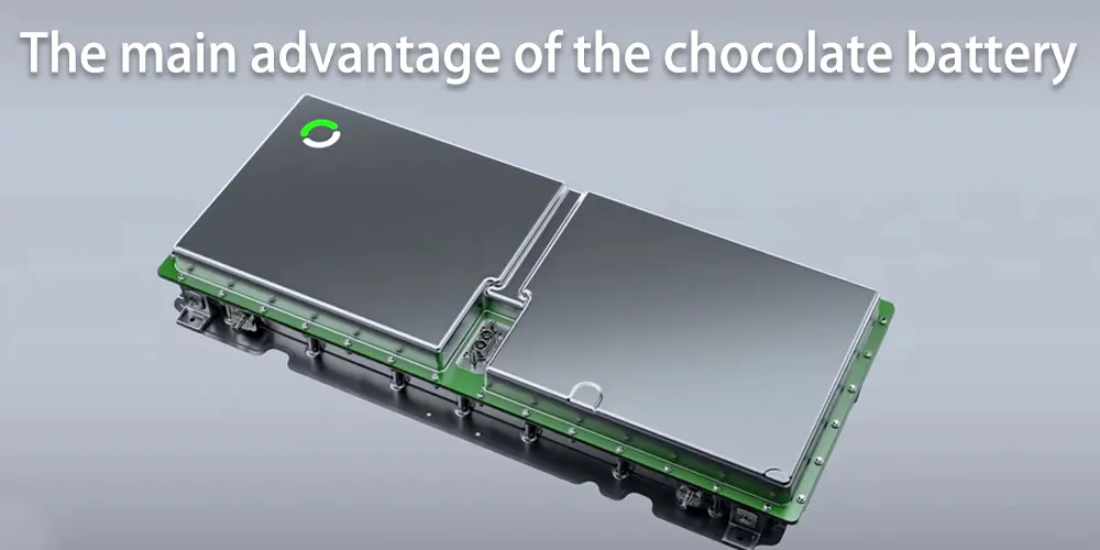 Le principal avantage de la batterie au chocolat