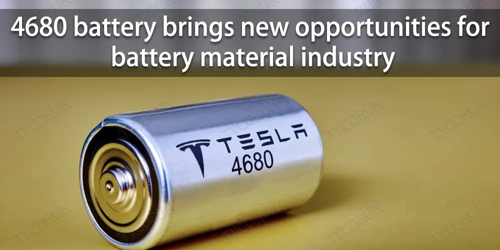 4680-batterie : de nouvelles opportunités pour l'industrie des matériaux de batterie