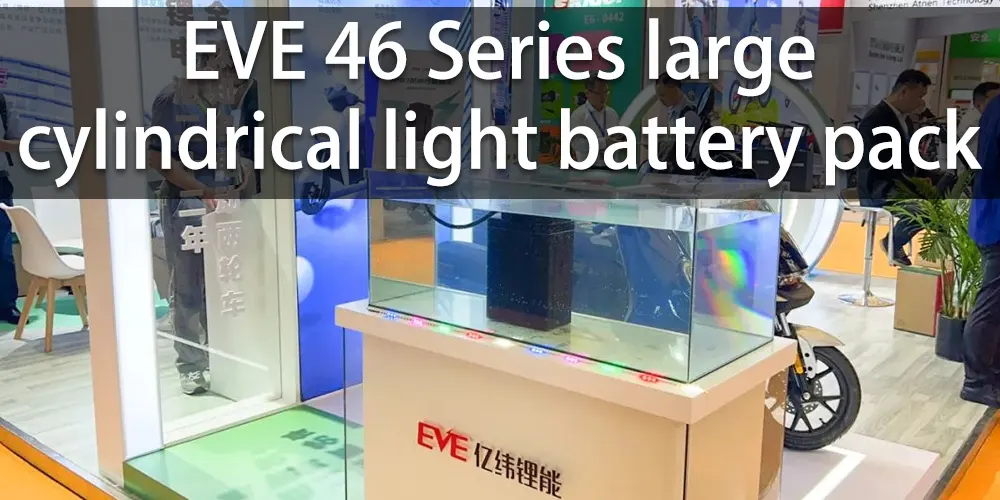 EVE-46-Series-large-cylindrical-light-battery-pack