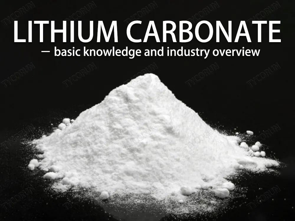 lithium-karbonat-pengetahuan-dasar-dan-ikhtisar-industri