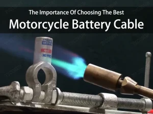 L'importance de choisir le meilleur câble de batterie de moto