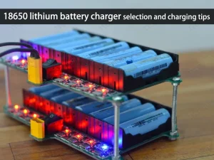 18650-lithium-battery-charger-selection-and-charging-tips