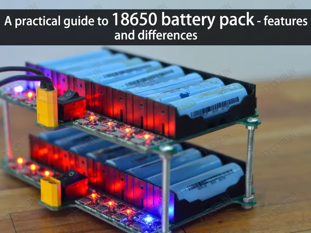 Guía práctica de las características y diferencias del pack de batería 18650