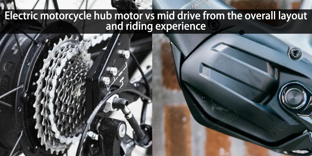 Motor-cubo de motociclo elétrico-vs-mid-drive-from-the-overall-layout-and-riding-experience