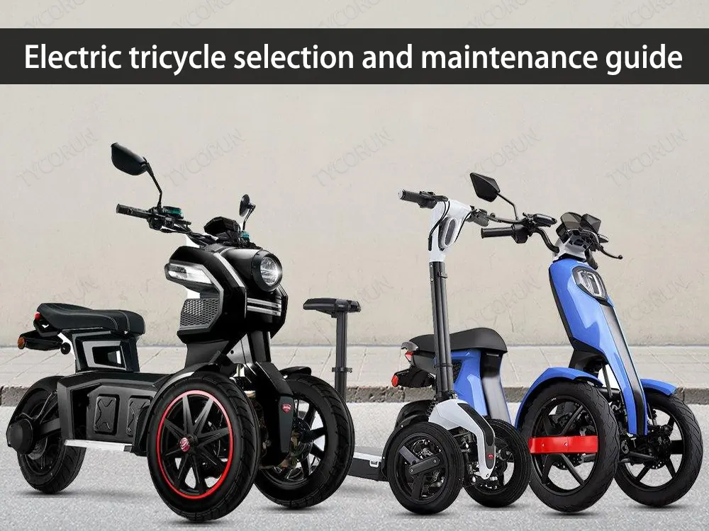 Guide de sélection et d'entretien des tricycles électriques