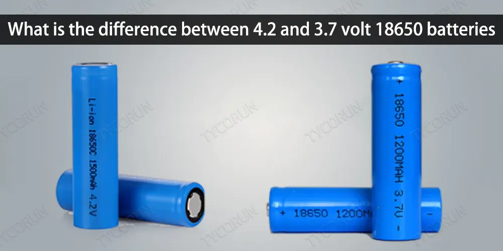 What-is-the-difference-between-4.2-and-3.7-volt-18650-batteries