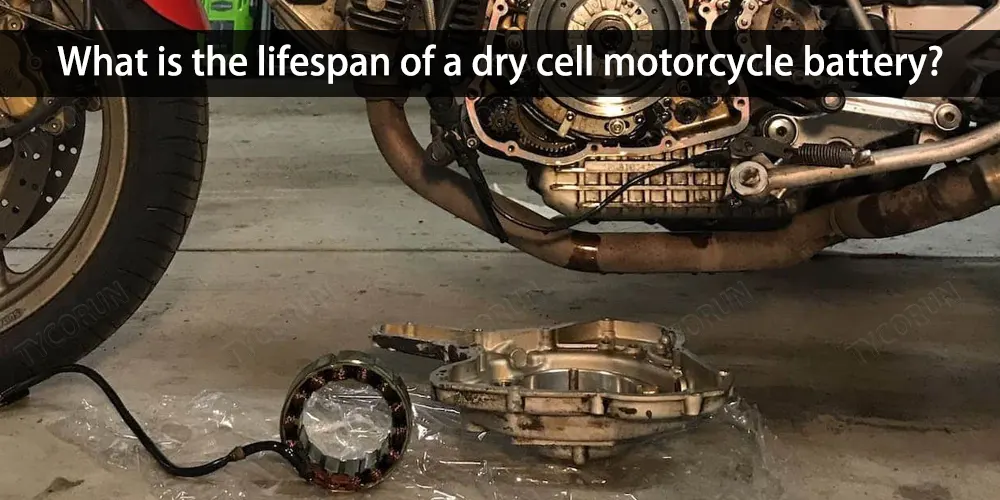 What-is-the-lifespan-of-a-dry-cell-motorcycle-battery