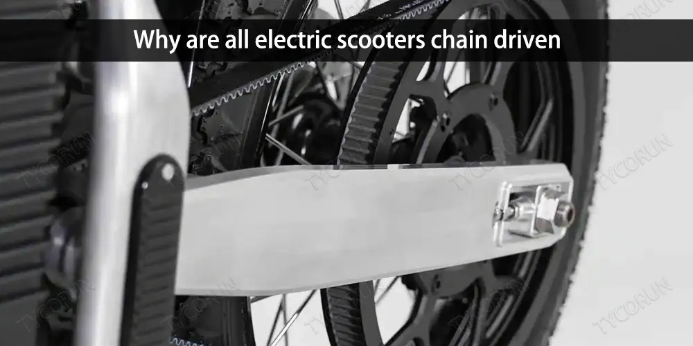 Why-are-all-electric-scooters-chain-driven