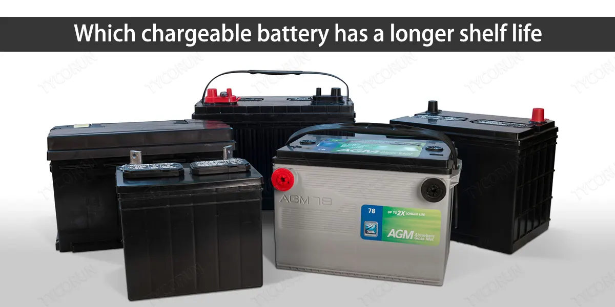 Which-chargeable-battery-has-a-longer-shelf-life