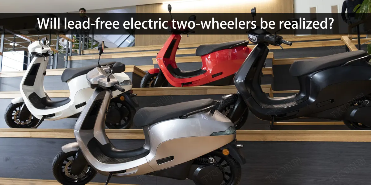 Will lead-free electric two-wheelers be realized？