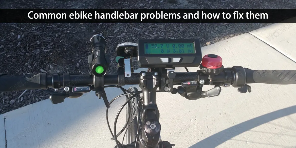 Common-ebike-handlebar-problems-and-how-to-fix-them