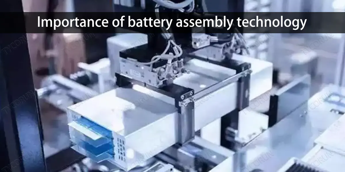 Importance de la technologie d'assemblage des batteries