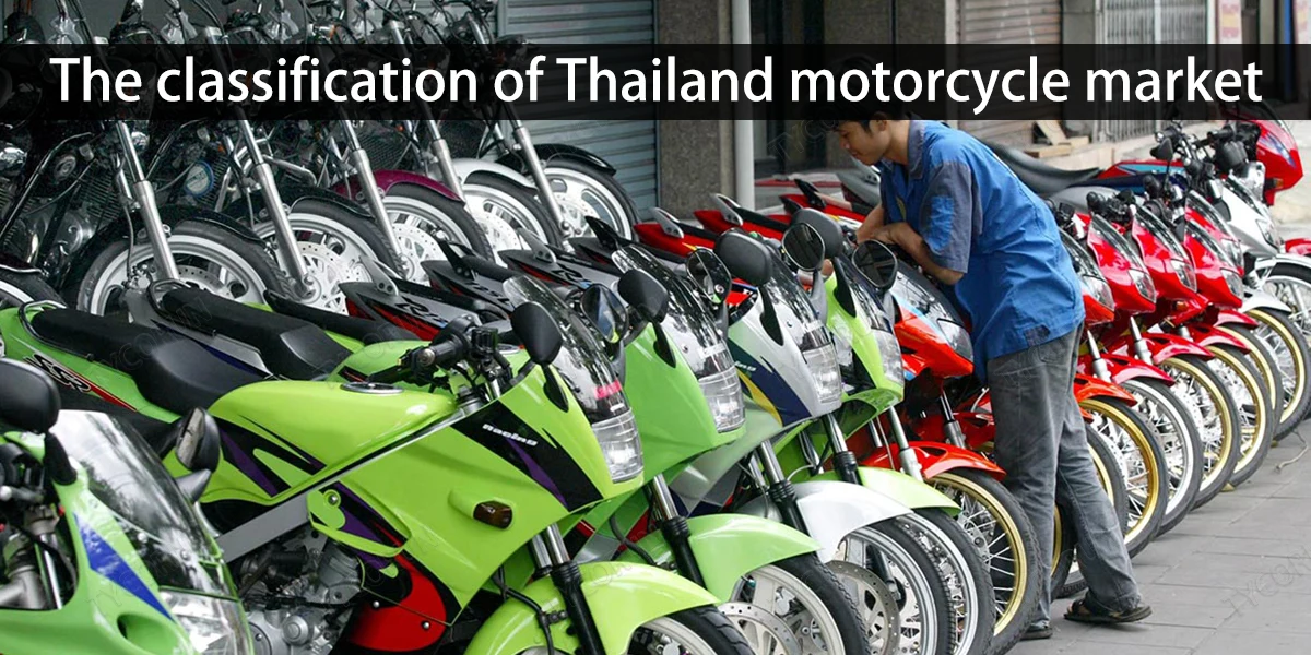 The classification of Thailand motorcycle market