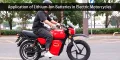 Application of Lithium-Ion Batteries in Electric Motorcycles
