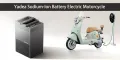 Sepeda Motor Listrik Baterai Natrium-Ion Yadea